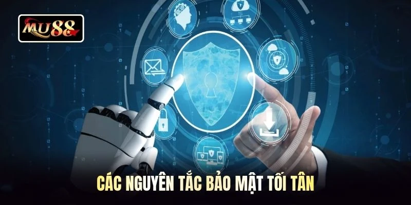 Các nguyên tắc bảo mật tối đa